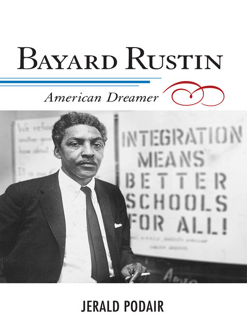 Title details for Bayard Rustin by Jerald Podair - Available